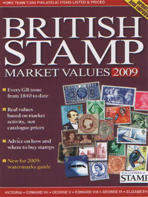 view larger image for BSMV (2009) - BRITISH STAMP MARKET VALUES Published by Stamp Magazine. Magazine. A basic full colour guide to British stamps. Published October 2008 - 3rd Edition? - 231 Printed Pages - Full Colour - Soft Cover